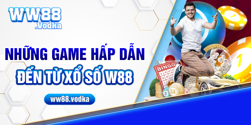 Những game hấp dẫn đến từ xổ số WW88