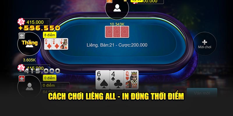 Cách đánh liêng All - In đúng thời điểm